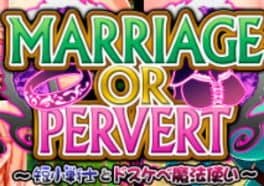 Cover von Marriage or Pervert: The Small Penis Warrior & The Perverted Magician
